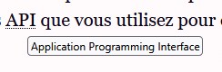 Infobulle générée par un attribut `title` pour expliquer une abréviation (API : Application Programming Interface)