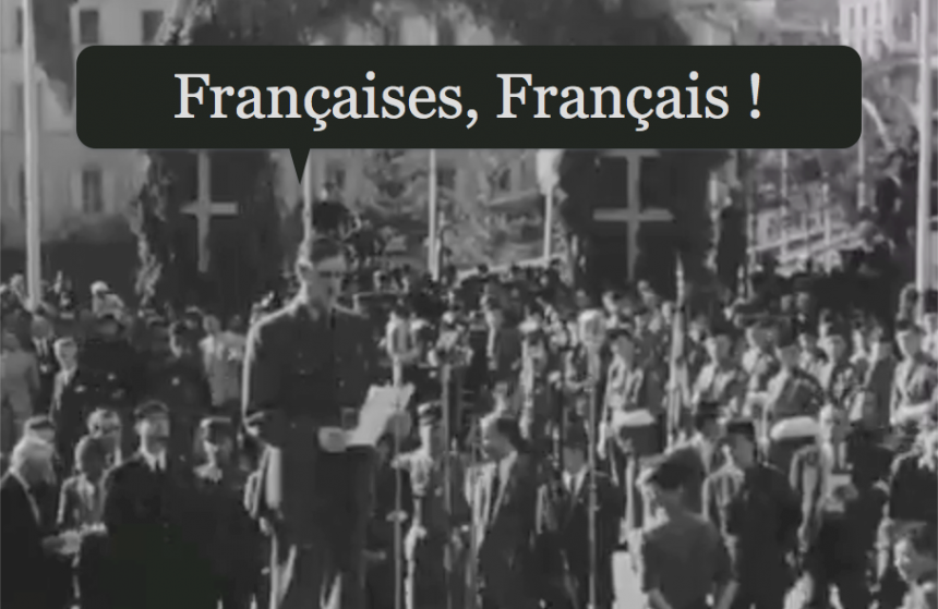 De Gaulle s’adressant aux Françaises et Français, lors du discours à Épinal de 1946 : "Française, Français !"
